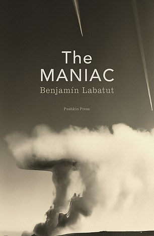 If Christopher Nolan's film Oppenheimer has left you mesmerised by the appalling miracles of nuclear physics, then The Maniac is the novel for you